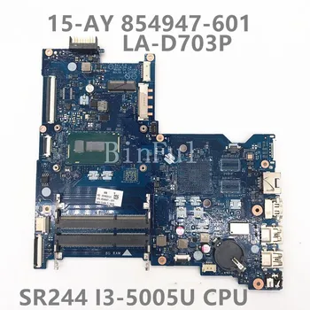 854947-601 854947-501 854947-001 дънна Платка за 15-годишната дънната платка на лаптопа BDL50 LA-D703P с процесор SR244 I3-5005U 100% напълно тестван