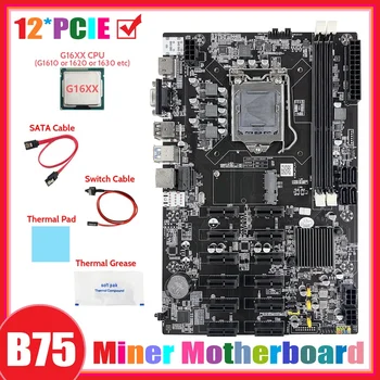 B75 12 PCIE дънна Платка за майнинга БТК + процесор G16XX + Кабел SATA + Кабел превключвател + Термопаста + Термопаста дънна Платка ETH Миньор