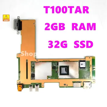 T100TAR 32 GB SSD 2 GB Оперативна памет, дънна Платка REV 2.0 За ASUS T100TAR дънна Платка на Лаптоп T100TAR дънна платка 100% Б/