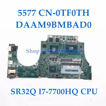 TF0TH 0TF0TH CN-0TF0TH За DELL Inspiron 5577 дънна Платка на лаптоп DAAM9BMBAD0 W/SR32Q I7-7700HQ Процесор GTX1050 GPU 100% напълно тестван
