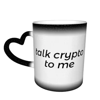 Talk Crypto To Me Чаша за промяна на цвета на Небето Новост Керамични Термочувствительная Чаша Онази Crypto Чаша за мляко