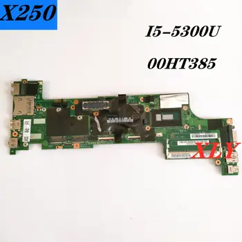 За Lenovo Thinkpad X250 дънна Платка на лаптоп NM-A091 с процесор i5 5300U/5200U DDR3 100% напълно тестван