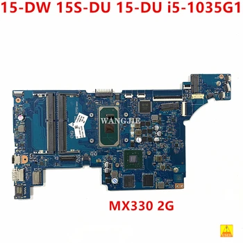 Използва се за HP 15-DW 15S-DU 15-DU дънна Платка на лаптоп 15s-dr2002TX L86467-601 L86467-001 i5-1035G1 процесор + MX330 2G GPU Работен