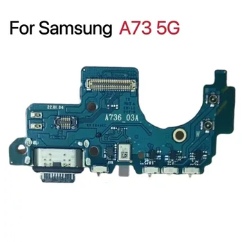 Оригинален USB-Конектор За Samsung Galaxy A73 5G Порт за Зареждане на Таксата за Зареждане на Резервни Части За печатни Платки