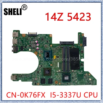 ШЕЛИ За DELL Inspiron 14Z 5423 дънна Платка на лаптоп с I5-3337U Процесор HD7570M GPU CN-0K76FX 0K76FX 11289-1 дънната Платка