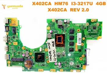 оригиналната дънна платка за лаптоп ASUS X402CA X402CA HM76 I3-3217U 4 GB X402CA REV 2.0 е тествана добра безплатна доставка